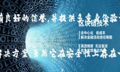 云钱包通常是指通过在线平台提供的数字钱包，